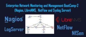 Enterprise Network Monitoring and Management BootCamp-2